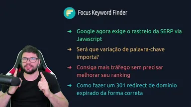 Google exige Javascript · Variação de Palavra-chave · Mais Tráfego com Mesmo Ranking · 301 Redirect